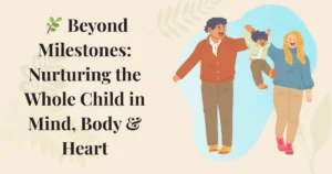 Illustration of a holistic parenting approach for supporting child growth in mind, body, and heart.