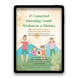 Free guide for connected parenting wisdom in 15 minutes